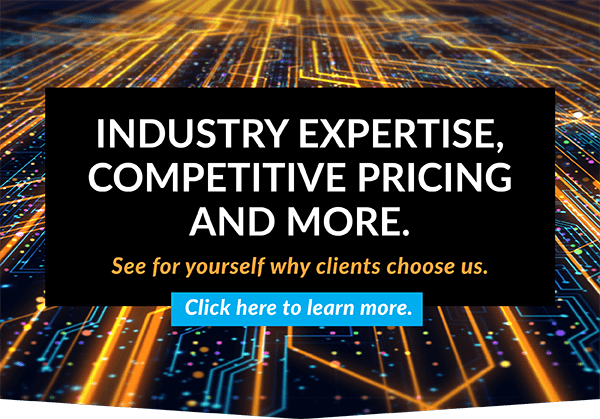 Industry Expertise, Competitive Pricing and More.